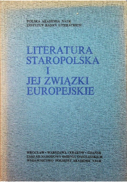 Literatura staropolska i jej związki europejskie