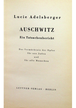 Auschwitz ein Tatsachenbericht