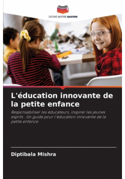 L'éducation innovante de la petite enfance