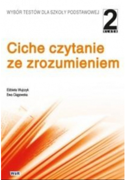 Ciche czytanie ze zrozumieniem Klasa 2