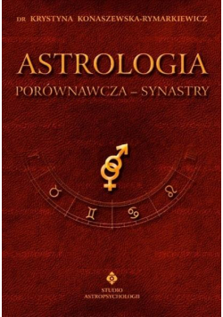 Astrologia porównawcza T.2 Synastry