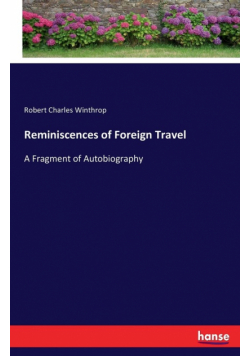 Reminiscences of Foreign Travel