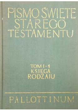 Pismo Święte Starego Testamentu Tom I część I