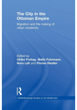The City in the Ottoman Empire