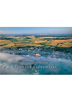 Podlasie z lotu ptaka