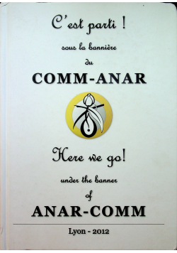 Cest Parti Sous La Banniere Du Comm Anar Here We Go Under the Banner of Anar Comm