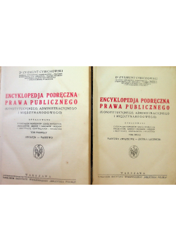 Encyklopedja podręczna prawa publicznego Tom 1 i 2  ok. 1926 r.