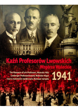 Kaźń profesorów Lwowskich lipiec 1941