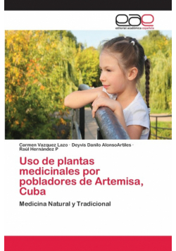 Uso de plantas medicinales por pobladores de Artemisa, Cuba