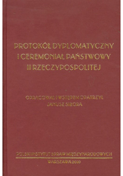 Protokół dyplomatyczny i ceremoniał państwowy II Rzeczypospolitej