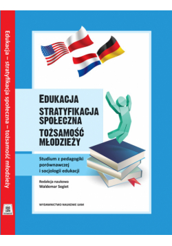 Edykacja: Stratyfikacja społeczna: Tożsamość młodzieży