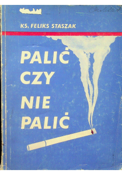Palić czy nie palić