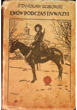Lwów podczas inwazji 1916 r.