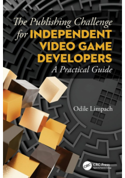 The Publishing Challenge for Independent Video Game Developers