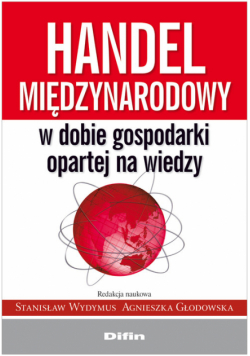 Handel międzynarodowy w dobie gospodarki opartej na wiedzy