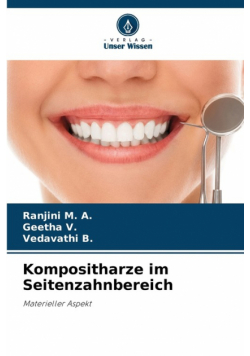 Kompositharze im Seitenzahnbereich