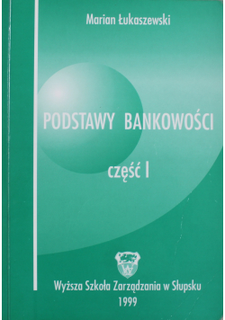 Podstawy bankowości Część I