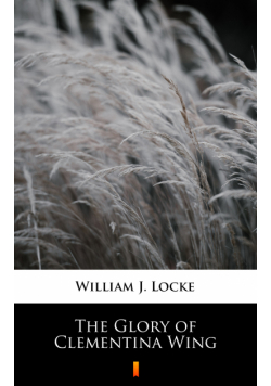 The Glory of Clementina Wing