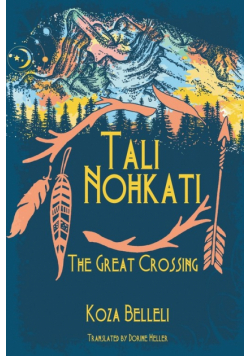 Tali Nohkati, The Great Crossing