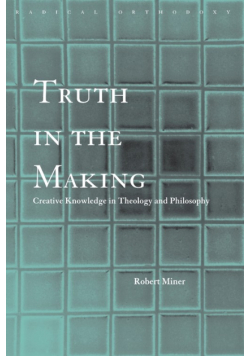 Truth in the Making