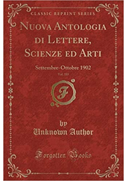 Nuova Antologia di Lettere  Scienze ed Arti Vol 185 reprint z 1902 r