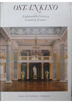 Ostankino Eighteenth Century Contry Estate