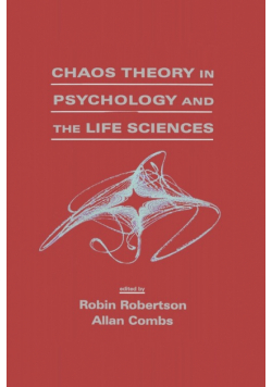 Chaos theory in Psychology and the Life Sciences