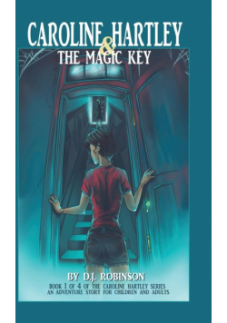 Caroline Hartley and the Magic Key