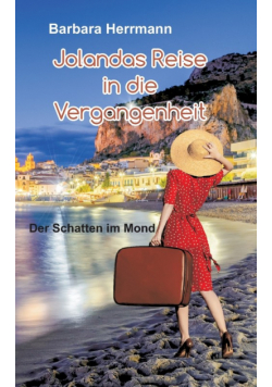 Jolandas Reise in die Vergangenheit