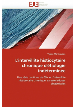 L''intervillite histiocytaire chronique d''étiologie indéterminée