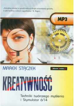 Kreatywność Techniki twórczego myślenia i Stymulator 6/14