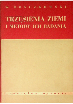 Trzęsienia Ziemi i metody ich badania