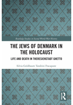 The Jews of Denmark in the Holocaust