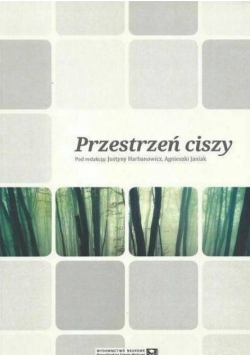 Przestrzeń ciszy