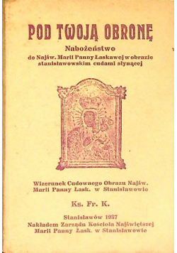 Pod Twoją Obronę, 1937 r.