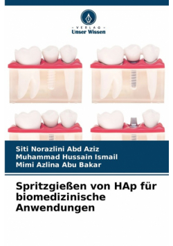 Spritzgießen von HAp für biomedizinische Anwendungen