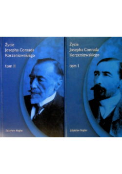 Najder Życie Josepha Conrada Korzeniowskiego Tom 1 i 2