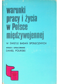 Warunki pracy i życia w Polsce międzywojennej w świetle badań społecznych