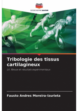 Tribologie des tissus cartilagineux
