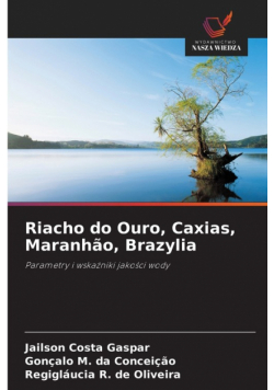 Riacho do Ouro, Caxias, Maranhão, Brazylia