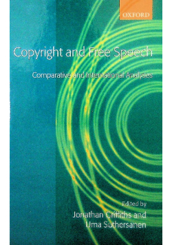 Copyright and Free Speech Comparative and International Analyses