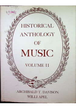 Historical anthology of Music Volume II