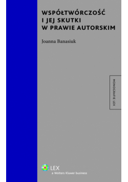 Współtwórczość i jej skutki w prawie autorskim