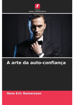 A arte da auto-confiança