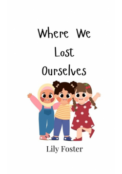 Where We Lost Ourselves