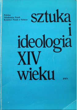 Sztuka i ideologia XIV wieku