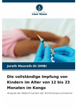 Die vollständige Impfung von Kindern im Alter von 12 bis 23 Monaten im Kongo