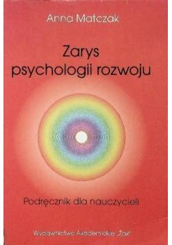 Zarys psychologii rozwoju Podręcznik dla nauczycieli