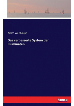 Das verbesserte System der Illuminaten