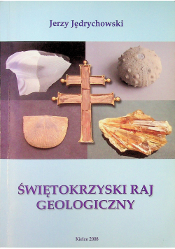 Świętokrzyski raj geologiczny dedykacja autora